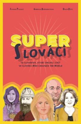 Super Slováci / Super Slovaks