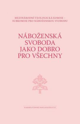Náboženská svoboda jako dobro pro všechny