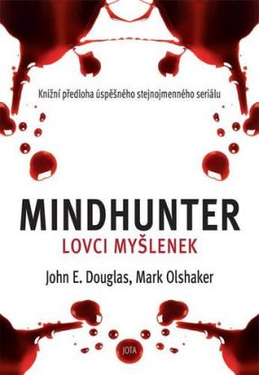 Mindhunter – Lovci myšlenek