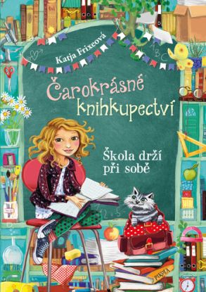 Škola drží při sobě (Čarokrásné knihkupectví 6)