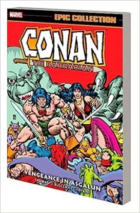 Conan The Barbarian Epic Collection The Original Marvel Years - Vengeance In Asgalun