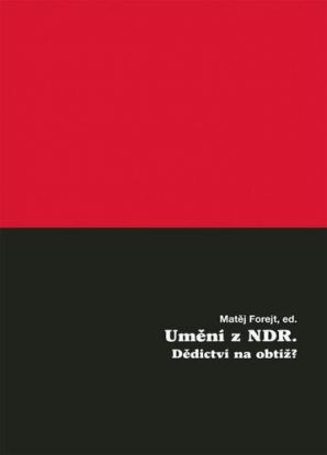 Umění z NDR: Dědictví na obtíž?