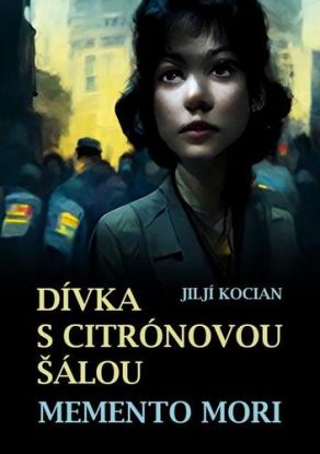 Dívka s citrónovou šálou / Memento mori