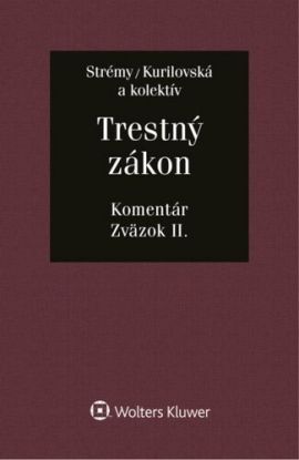 Trestný zákon - Komentár Zväzok II.