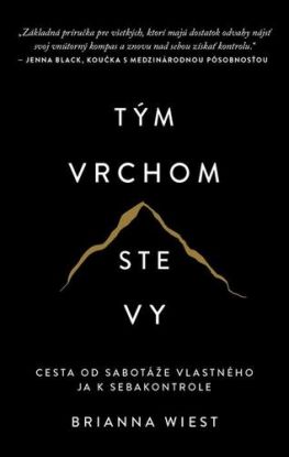 Tým vrchom ste vy