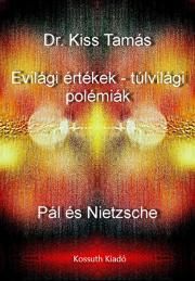 Evilági értékek - túlvilági polémiák