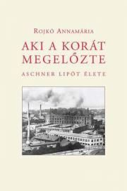 Aki a korát megelőzte
