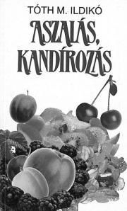 Aszalás, kandírozás