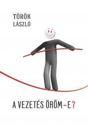 A vezetés öröm-e?