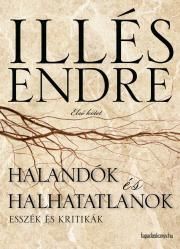 Halandók és halhatatlanok I. rész
