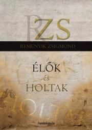 Élők és holtak