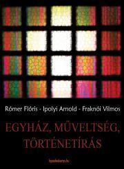 Egyház, műveltség, történetírás