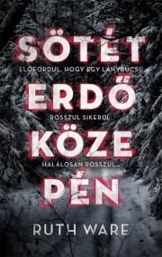 Sötét erdő közepén
