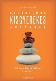 Buddhizmus kisgyerekes anyáknak
