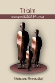 BODOR PÁL - Titkaim