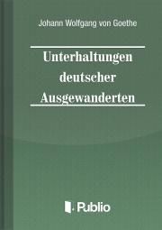 Unterhaltungen deutscher Ausgewanderten