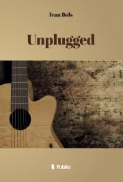 Unplugged
