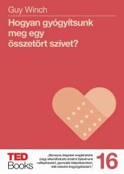 Hogyan gyógyítsunk meg egy összetört szívet?