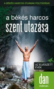 A békés harcos szent utazása
