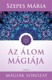 Az álom mágiája