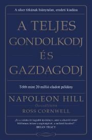 A teljes gondolkodj és gazdagodj