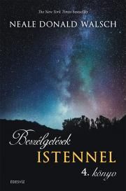 Beszélgetések Istennel - 4. könyv