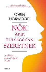Nők, akik túlságosan szeretnek   
