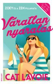 Váratlan nyaralás