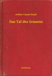 Das Tal des Grauens