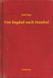 Von Bagdad nach Stambul