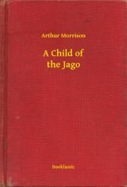 A Child of the Jago