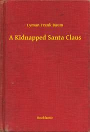 A Kidnapped Santa Claus