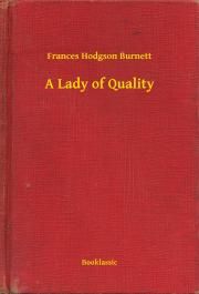 A Lady of Quality