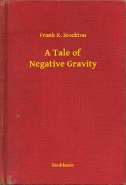 A Tale of Negative Gravity