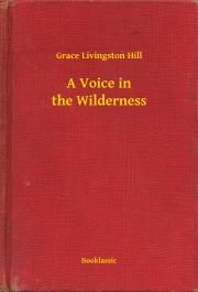 A Voice in the Wilderness