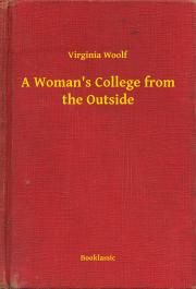 A Woman's College from the Outside