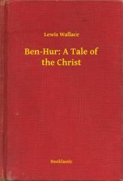 Ben-Hur: A Tale of the Christ