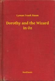 Dorothy and the Wizard in Oz