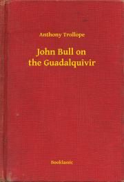 John Bull on the Guadalquivir