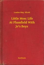 Little Men: Life At Plumfield With Jo's Boys