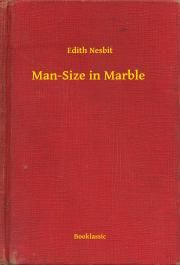 Man-Size in Marble