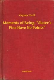 Moments of Being. 