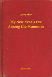 My New Year's Eve Among the Mummies