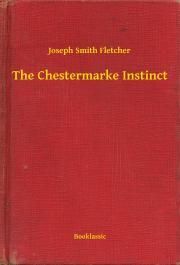 The Chestermarke Instinct