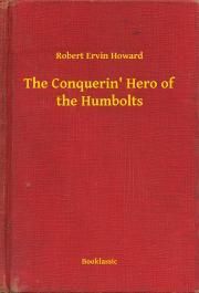 The Conquerin' Hero of the Humbolts