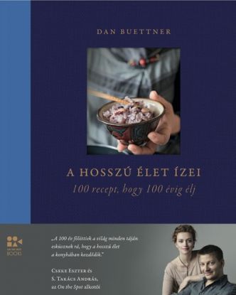 A hosszú élet ízei