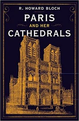 Paris and Her Cathedrals