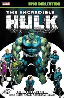 Incredible Hulk Epic Collection Fall Of The Pantheon