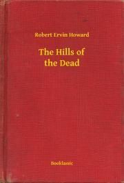 The Hills of the Dead