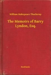 The Memoirs of Barry Lyndon, Esq.